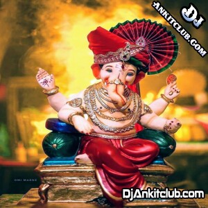 Tere Darshan Ko Ganraja Mp3 Ganpati Special Dj Remix - Dj Raj Sajjanpur x Dj Rajveer Chirgaon